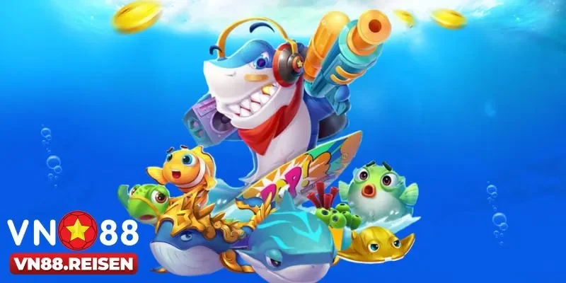 Hệ thống Bắn cá Vn88 đa dạng và hấp dẫn bậc nhất